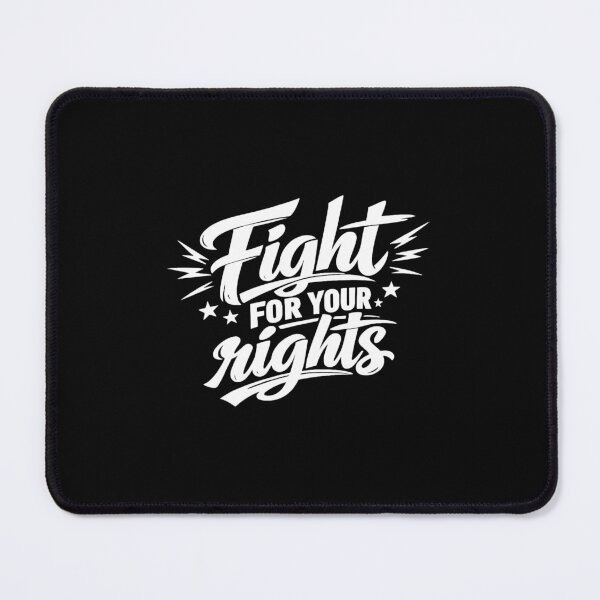 Item preview, Fight For Your Rights designed and sold by therodion.
