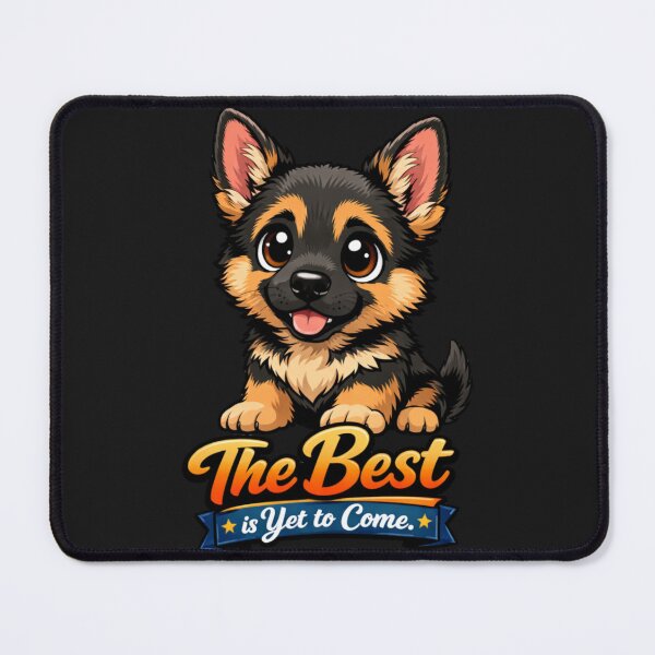 Item preview, Cute GSD Puppy The Best is Yet to Come Dog Lover designed and sold by Tsugraf Designs.
