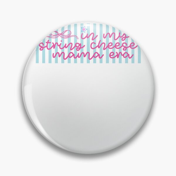 Item preview, In My String Cheese Mama Era designed and sold by krystalRomanart.