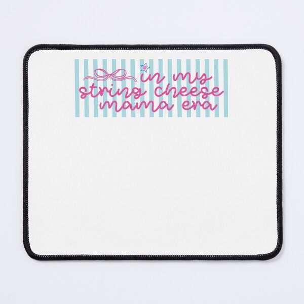 Item preview, In My String Cheese Mama Era designed and sold by krystalRomanart.