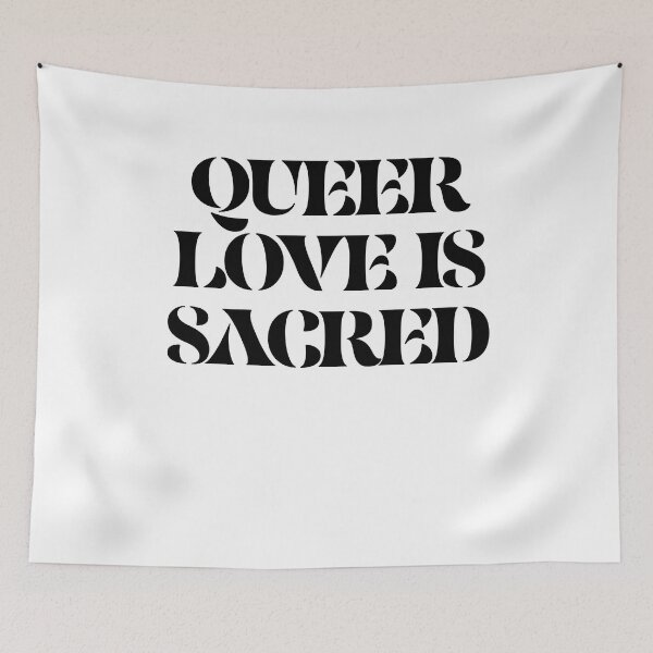 Item preview, Queer Love Is Sacred designed and sold by BritySpear.