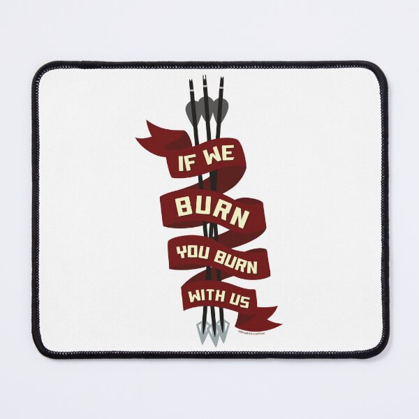 Item preview, If we burn, You burn with us © GraphicLoveShop designed and sold by Graphic Love Shop.