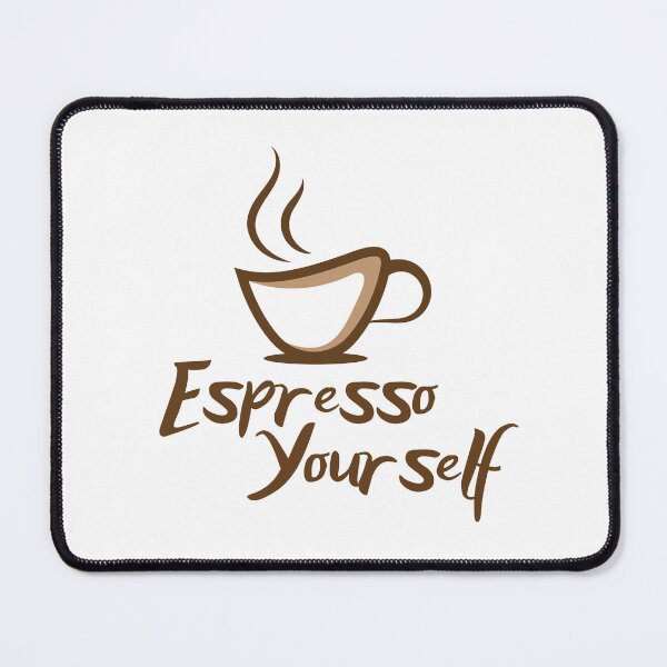 Item preview, Espresso Yourself – Funny Coffee Lover Quote with Cute Coffee Cup Design designed and sold by ArcticFoxStudio.