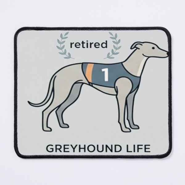 Item preview, greyhound life retired designed and sold by Mudikeys.
