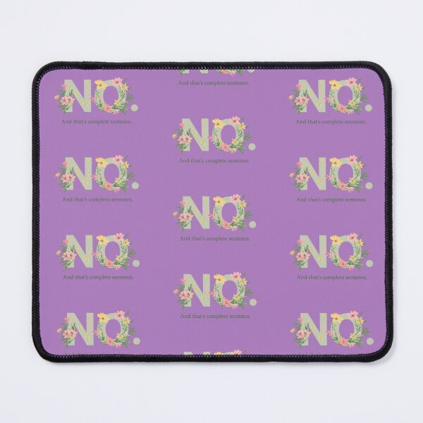 Item preview, No Is a Full Sentence. For sure designed and sold by RainToday.