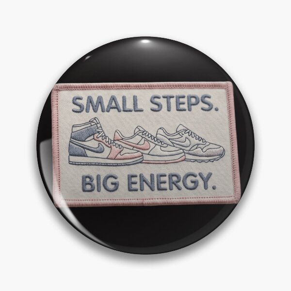 Item preview, Small steps. Big energy. designed and sold by  ViralVisionsCreating .