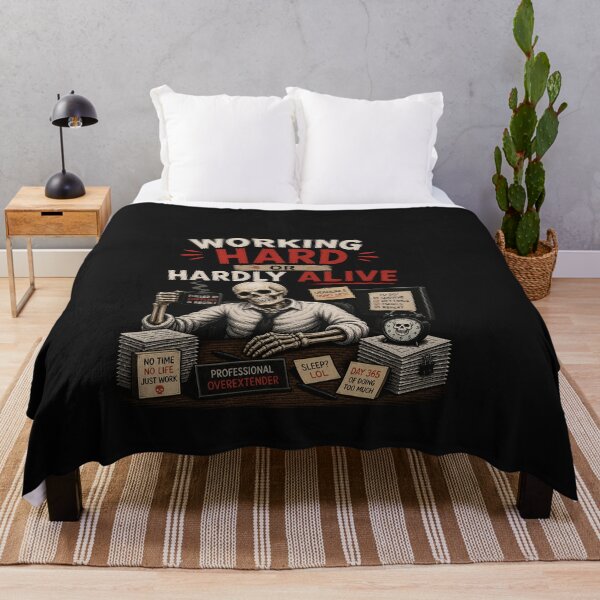 Item preview, Working Hard Or Hardly Alive Funny Skeleton Overwork Meme Design designed and sold by MotylekAnia.