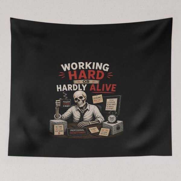 Item preview, Working Hard Or Hardly Alive Funny Skeleton Overwork Meme Design designed and sold by MotylekAnia.