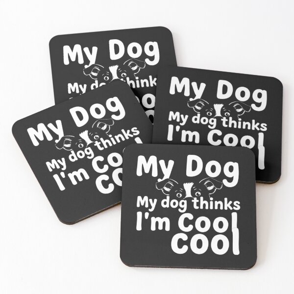 Item preview, My Dog Thinks I'm Cool Funny Dog Lover Tee designed and sold by artlife4.