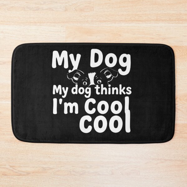 Item preview, My Dog Thinks I'm Cool Funny Dog Lover Tee designed and sold by artlife4.