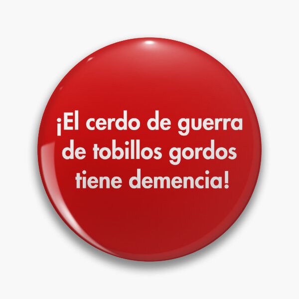 Item preview, ¡El cerdo de guerra  de tobillos gordos  tiene demencia! designed and sold by Thelittlelord.