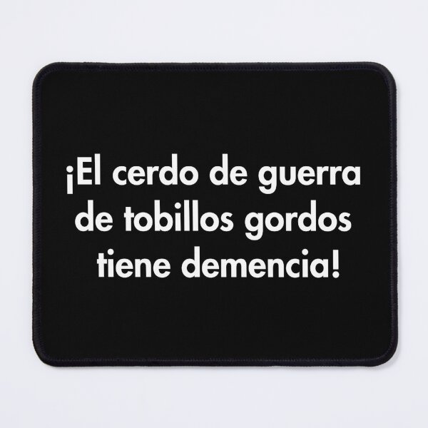 Item preview, ¡El cerdo de guerra  de tobillos gordos  tiene demencia! designed and sold by Thelittlelord.