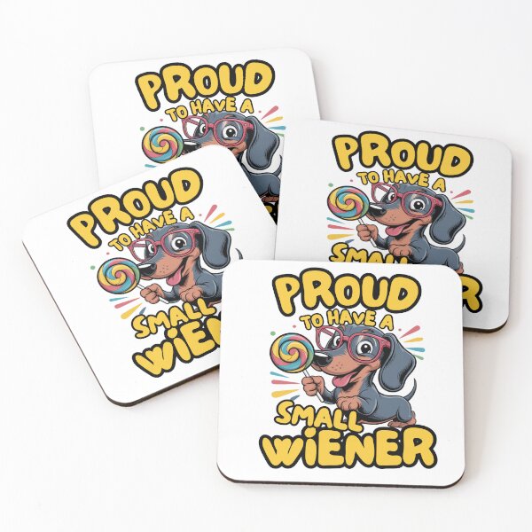 Item preview, Proud To Have A Small Wiener designed and sold by Naitsebas.