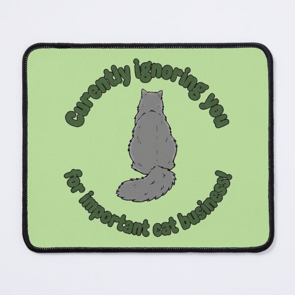 Item preview, Martin the Cat - Curently Ignoring You For Important Cat Business Funny Sarcastic Quote - Grey Cat designed and sold by naughty-raccoon.