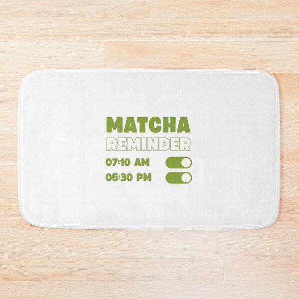 Item preview, MATCHA REMINDER designed and sold by PGAart.