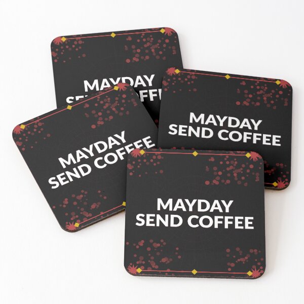 Item preview, Mayday Send Coffee Shirt | Funny Coffee Lover Gift for Monday Survival Enthusiasts designed and sold by Daily Mood Tees.