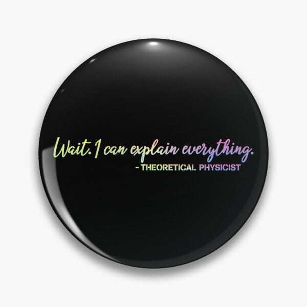 Item preview, Theoretical Physicists Excuse Funny Science Gift for Physics Lovers designed and sold by ScienceCorner.