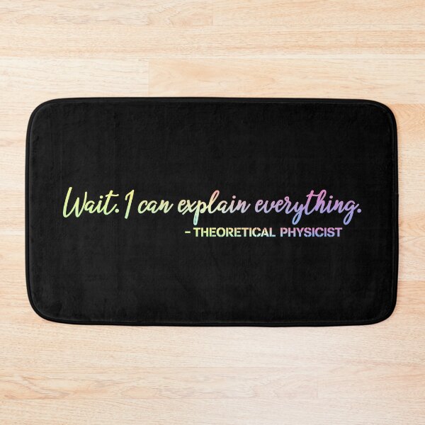 Item preview, Theoretical Physicists Excuse Funny Science Gift for Physics Lovers designed and sold by ScienceCorner.