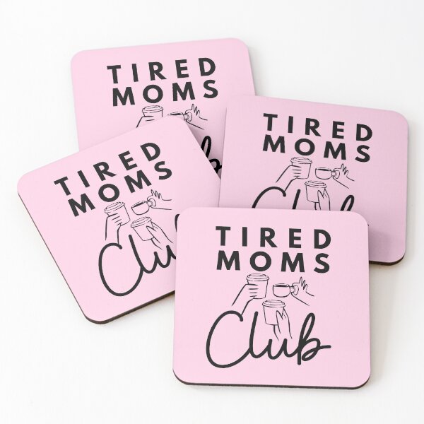 Item preview, Tired Moms Club - Pink designed and sold by NitaBG.