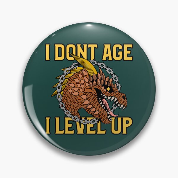 Item preview, I dont Age I Level Up Dragon designed and sold by Drippik.