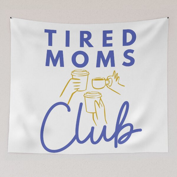 Item preview, Tired Moms Club No.3 designed and sold by NitaBG.