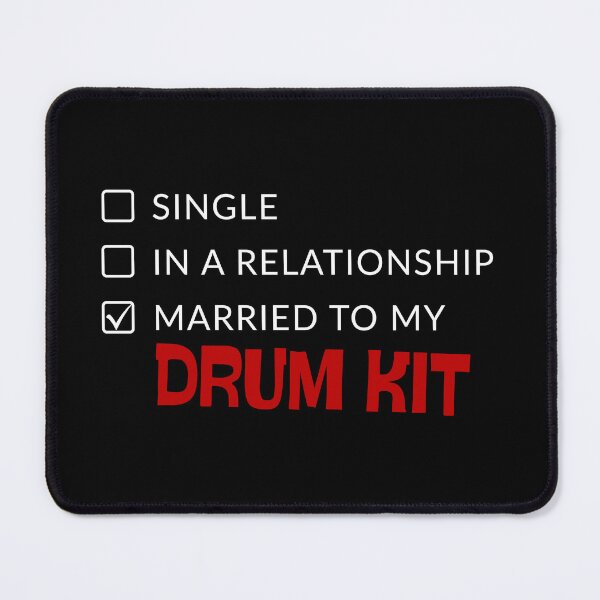Item preview, Married to My Drum Kit - Perpetually Single Drummer designed and sold by Elizabeth Elias.