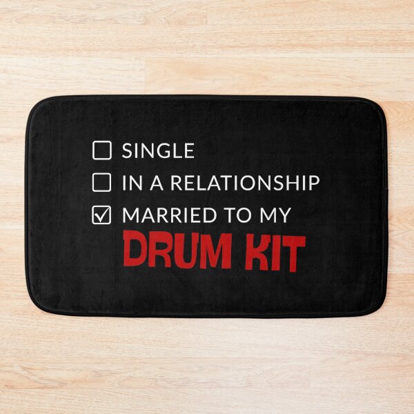 Item preview, Married to My Drum Kit - Perpetually Single Drummer designed and sold by Elizabeth Elias.