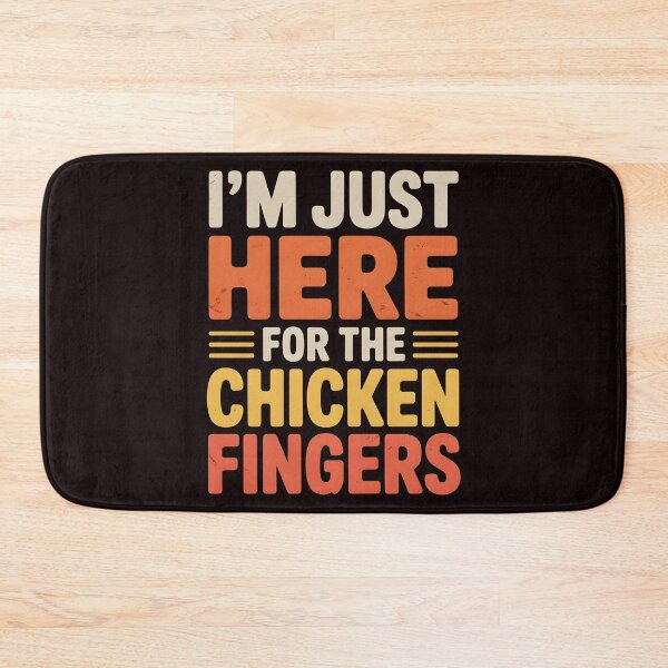 Item preview, I'm Just Here For The Chicken Fingers – Funny Food Snack Lover Fast Food Humor designed and sold by Redgiant87x.