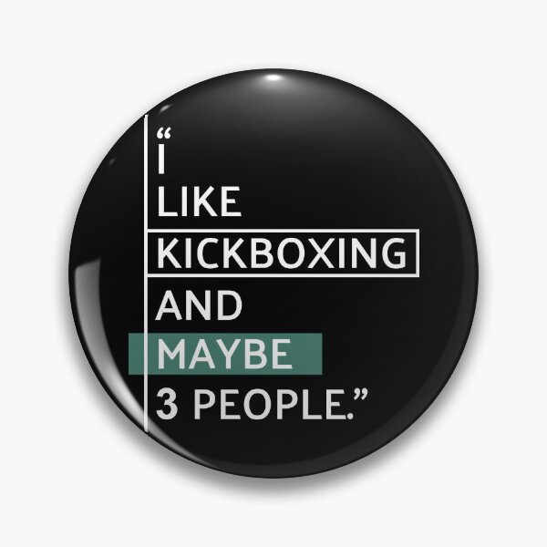 Item preview, I Like Kickboxing and Maybe 3 People designed and sold by MaryAller.