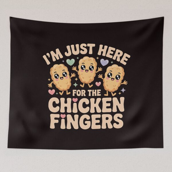 Item preview, I'm Just Here For The Chicken Fingers – Chicken Tenders Snack Time Apparel designed and sold by Redgiant87x.