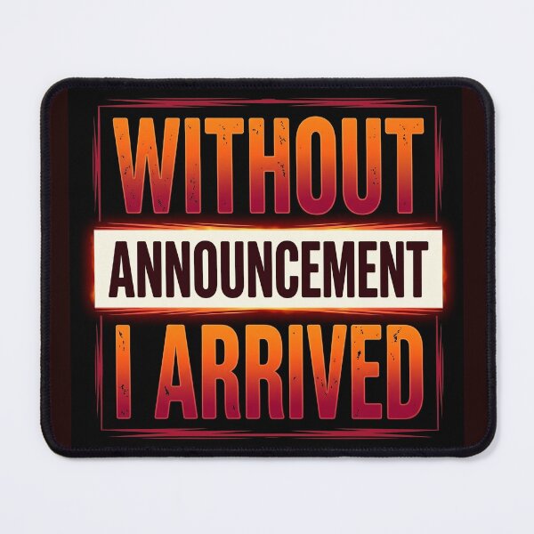 Item preview, Without Announcement I Arrived — Vanessa Cornell Quote Print designed and sold by Thedropartsrore.