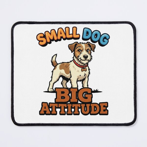 Item preview, Small Dog Big Attitude designed and sold by Wild Creative Art.