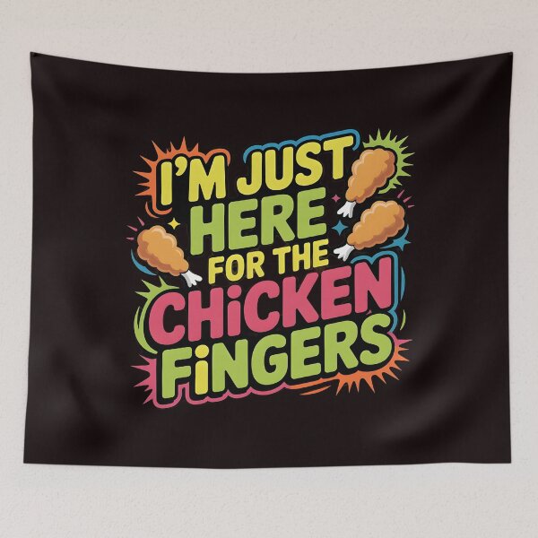 Item preview, I'm Just Here For The Chicken Fingers – Funny Meal Quotes Snack Time Apparel designed and sold by Redgiant87x.