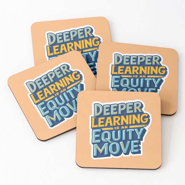 Item preview, Deeper Learning Is An Equity Move designed and sold by drscottmcleod.