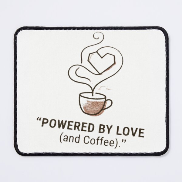 Item preview, Powered by Love (and Coffee) designed and sold by ViralVisionsCreating .