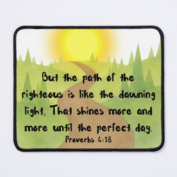 Item preview, Proverbs 4:18 designed and sold by DeeFran Designs.