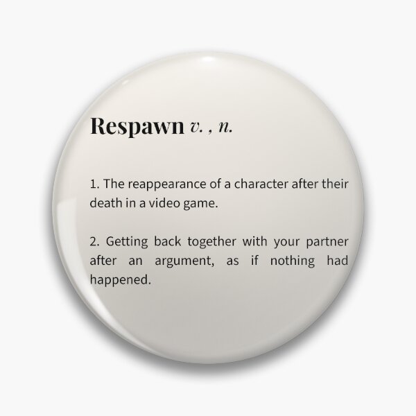 Item preview, Copy of Respawn - Couple Humor Definition | Design Dictionary designed and sold by Love&Geek.