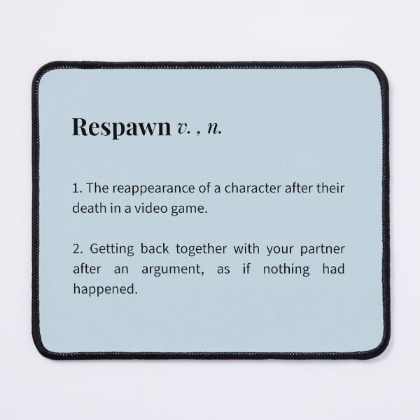Item preview, Copy of Respawn - Couple Humor Definition | Design Dictionary designed and sold by Love&Geek.