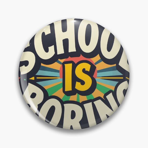 Item preview, School Is Boring designed and sold by drscottmcleod.