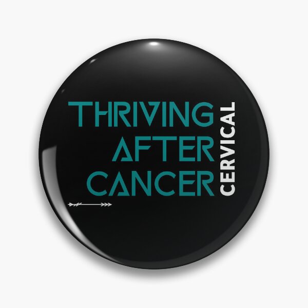 Item preview, Thriving After Cancer-Cervical designed and sold by ACA Design & Print.