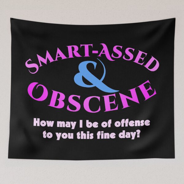Item preview, Smart-Assed & Obscene designed and sold by LeatherRebel75.