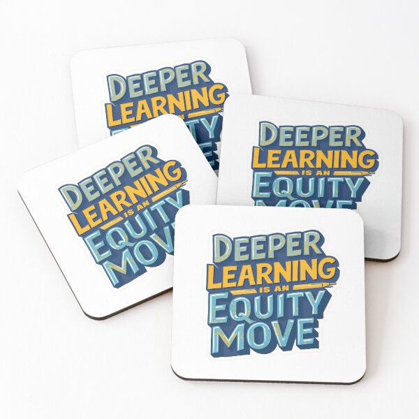 Item preview, Deeper Learning Is An Equity Move designed and sold by drscottmcleod.