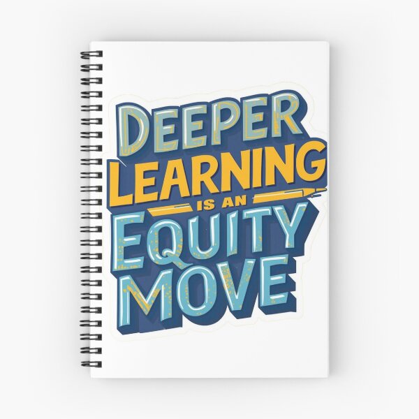 Item preview, Deeper Learning Is An Equity Move designed and sold by drscottmcleod.