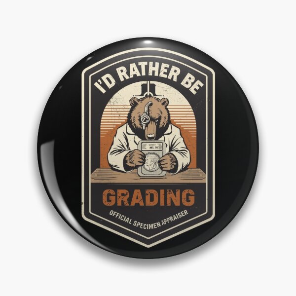 Item preview, I'd Rather Be Grading Official Specimen Appraiser — Funny Coin Grading Numismatist designed and sold by AuntKikiShirts.