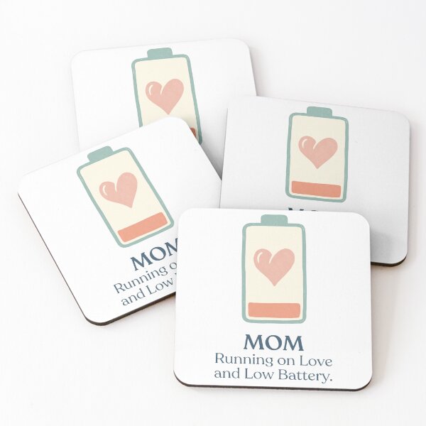 Item preview, MOM. Running on Love and Low Battery designed and sold by  ViralVisionsCreating .