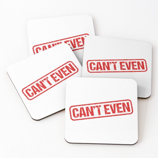 Item preview, Can't Even, Red Stamp Outline designed and sold by Memes N Lore .
