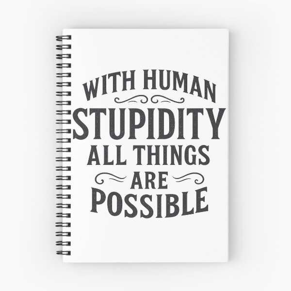 Item preview, With Human Stupidity All Things Are Possible  designed and sold by introVETed.
