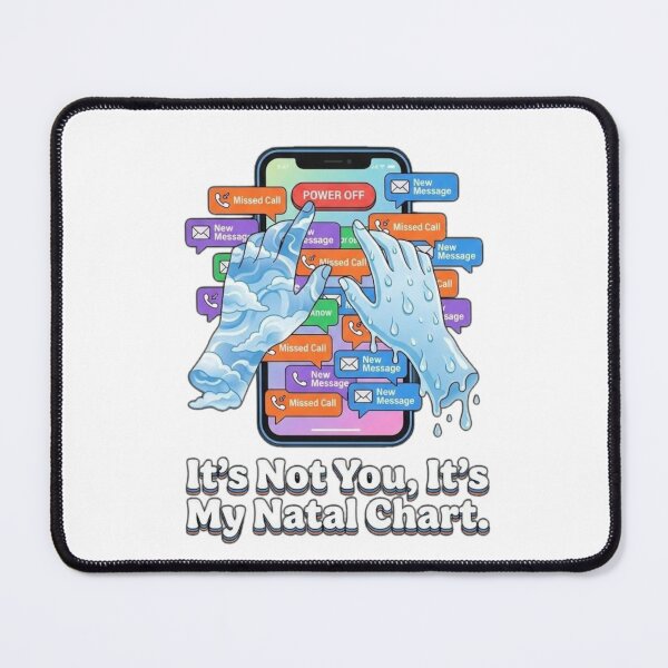 Item preview, It's Not You, It's My Natal Chart designed and sold by Wit & Wear.
