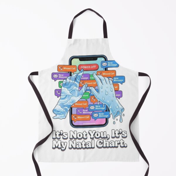 Item preview, It's Not You, It's My Natal Chart designed and sold by Wit & Wear.