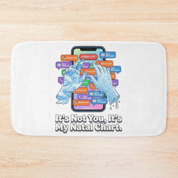 Item preview, It's Not You, It's My Natal Chart designed and sold by Wit & Wear.
